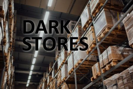 Dark Stores, Ccommerces ou Entrepots 600x450